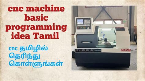 cnc machine program tamil|CNC MACHINE PROGRAMMER TRAINING IN TAMIL I .